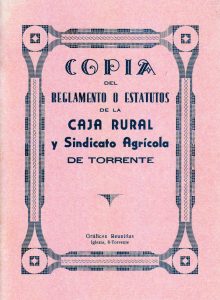 Estatuts Sindicat Agrícola i Cooperativa del Cercle de Torrent (1906). L’entitat va participar amb el núm. d’expositor 1047, en la Secció d’Agricultura.