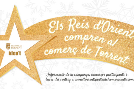 Comienza la campaña Els Reis d’Orient compren al comerç de Torrent!