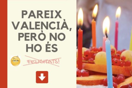 El Ayuntamiento de Torrent afirma que “Felicitats” parece valenciano pero no lo es y salta la polémica